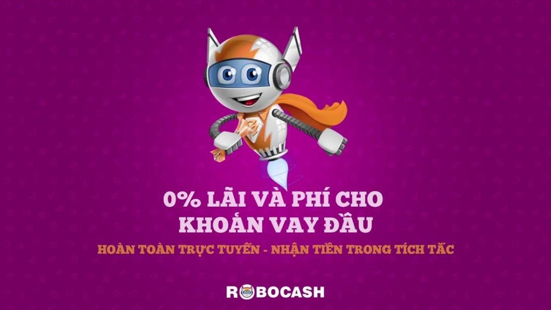 RoboCash là một trong những app vay tiền online hàng tháng lãi suất thấp
